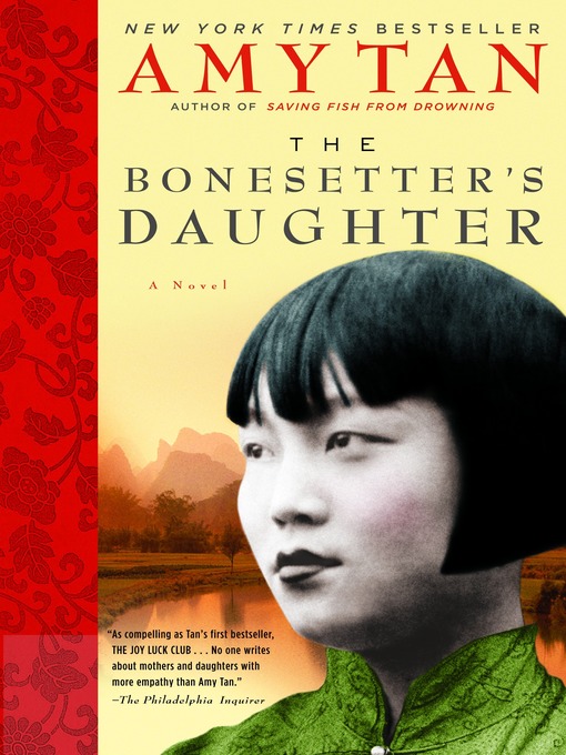 Détails du titre pour The Bonesetter's Daughter par Amy Tan - Disponible